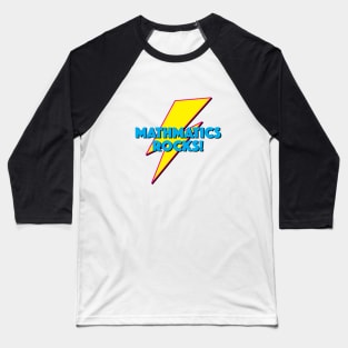 MATHMATICS ROCKS! LIGHTNING LOGO SLOGAN FOR TEACHERS, LECTURERS ETC. Baseball T-Shirt